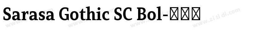 Sarasa Gothic SC Bol字体转换